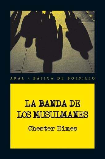 LA BANDA DE LOS MUSULMANES | 9788446028543 | HIMES,CHESTER | Llibreria Geli - Llibreria Online de Girona - Comprar llibres en català i castellà