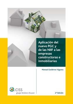 APLICACION DEL NUEVO PGC Y DE LAS NIIF A LAS EMPRESAS CONSTR | 9788482357812 | GUITIERREZ VIGUERA,MANUEL | Llibreria Geli - Llibreria Online de Girona - Comprar llibres en català i castellà