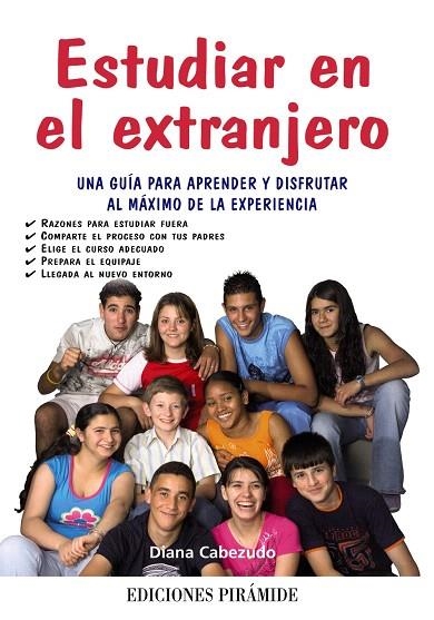 ESTUDIAR EN EL EXTRANJERO | 9788436823967 | CABEZUDO,DIANA | Libreria Geli - Librería Online de Girona - Comprar libros en catalán y castellano