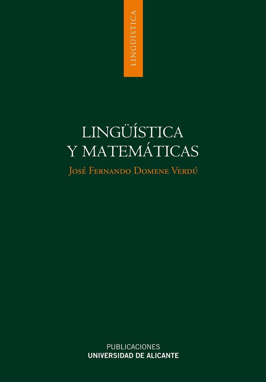 LINGUISTICA Y MATEMATICAS.AXIOMATIZACION DE LA TEORIA... | 9788497170871 | DOMENE VERDU,JOSE FERNANDO | Llibreria Geli - Llibreria Online de Girona - Comprar llibres en català i castellà