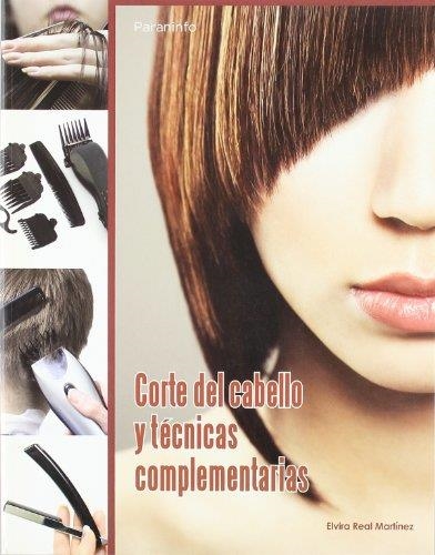 CORTE DE CABELLO Y TECNICAS COMPLEMENTARIAS | 9788497327817 | REAL MARTINEZ,ELVIRA | Llibreria Geli - Llibreria Online de Girona - Comprar llibres en català i castellà