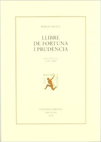 LLIBRE DE FORTUNA I PRUDENCIA | 9788472267619 | BERNAT METGE | Llibreria Geli - Llibreria Online de Girona - Comprar llibres en català i castellà