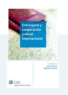 EXTRANJERIA Y COOPERACIÓN JUDICIAL INTERNACIONAL | 9788499541464 | MARIANO,JAVIER | Llibreria Geli - Llibreria Online de Girona - Comprar llibres en català i castellà