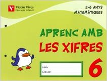 APRENC AMB LES XIFRES-6(MATEMATIQUES 5-6 ANYS) | 9788431682569 | FRAILE MARTIN, JAVIER/MORENO ANGULO, PILAR | Libreria Geli - Librería Online de Girona - Comprar libros en catalán y castellano