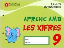 APRENC AMB LES XIFRES-9(MATEMATIQUES 5-6 ANYS) | 9788431682798 | FRAILE MARTIN, JAVIER/MORENO ANGULO, PILAR | Llibreria Geli - Llibreria Online de Girona - Comprar llibres en català i castellà