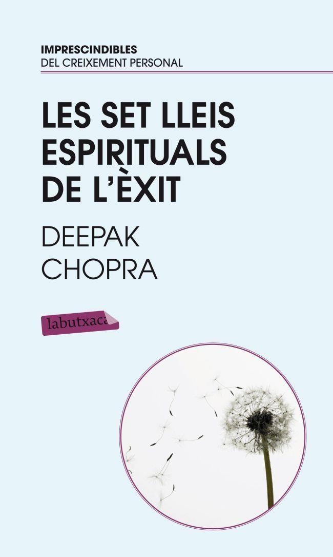 LES SET LLEIS ESPIRITUALS DE L'EXIT | 9788499301471 | CHOPRA,DEEPACK | Llibreria Geli - Llibreria Online de Girona - Comprar llibres en català i castellà