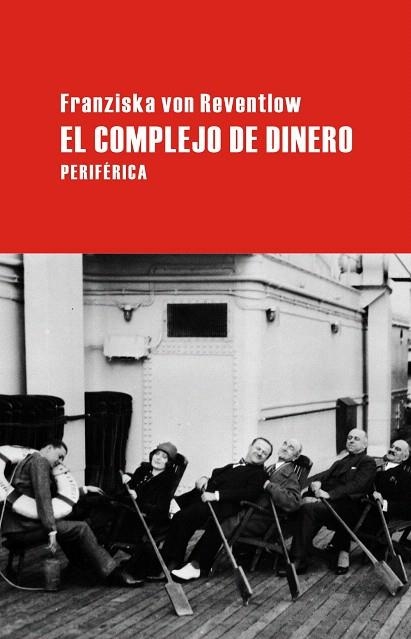 EL COMPLEJO DEL DINERO | 9788492865116 | VON REVENTLOW,FRANZESKA | Llibreria Geli - Llibreria Online de Girona - Comprar llibres en català i castellà