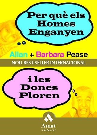 PER QUE ELS HOMES ENGANYEN I LES DONES PLOREN | 9788497350778 | PEASE,ALLAN I BARBARA | Llibreria Geli - Llibreria Online de Girona - Comprar llibres en català i castellà