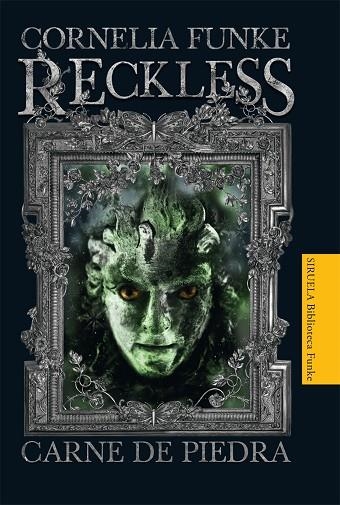 RECKLESS.CARNE DE PIEDRA | 9788498414530 | FUNKE,CORNELIA | Llibreria Geli - Llibreria Online de Girona - Comprar llibres en català i castellà