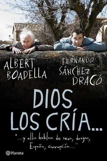 DIOS LOS CRIA... | 9788408094579 | BOADELLA,ALBERT/SANCHEZ DRAGO,FERNANDO | Llibreria Geli - Llibreria Online de Girona - Comprar llibres en català i castellà