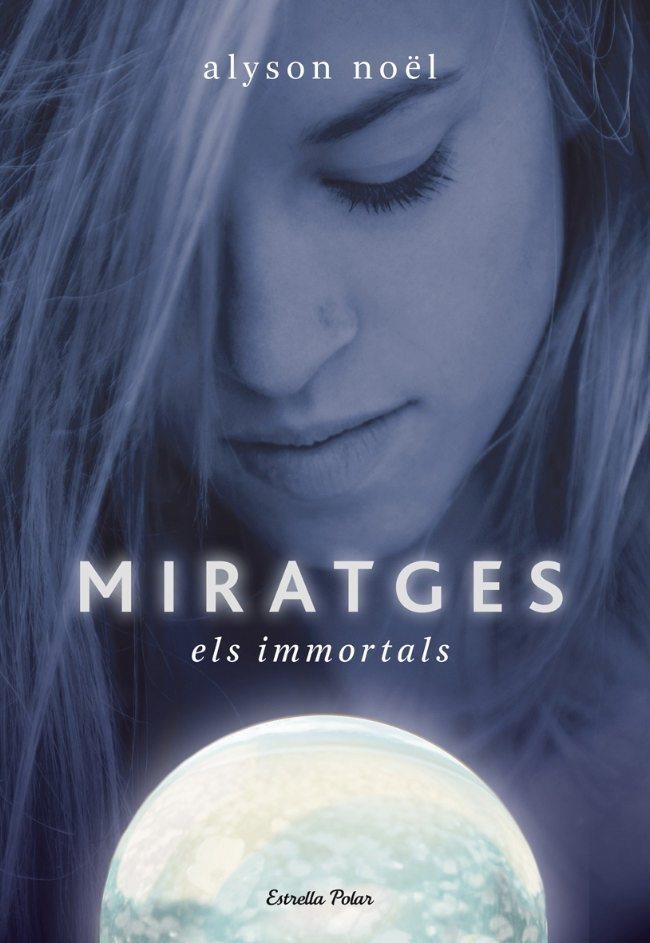 MIRATGES.IMMORTALS | 9788499322438 | NOEL,ALYSON | Llibreria Geli - Llibreria Online de Girona - Comprar llibres en català i castellà