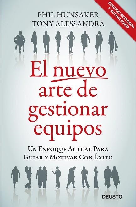 EL NUEVO ARTE DE GESTIONAR EQUIPOS.UN ENFOQUE ACTUAL PARA... | 9788423427642 | HUNSAKER,P/ALESSANDRA,T | Llibreria Geli - Llibreria Online de Girona - Comprar llibres en català i castellà