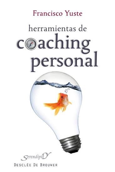 HERRAMIENTAS DE COACHING PERSONAL | 9788433024206 | YUSTE,FRANCISCO | Llibreria Geli - Llibreria Online de Girona - Comprar llibres en català i castellà