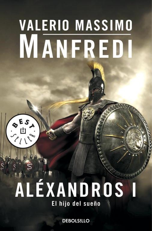 ALEXANDROS I EL HIJO DEL SUEÑO | 9788497594400 | MANFREDI,VALERIO MASSIMO | Llibreria Geli - Llibreria Online de Girona - Comprar llibres en català i castellà