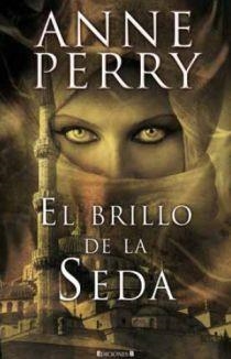 EL BRILLO DE LA SEDA | 9788466634823 | PERRY,ANNE | Llibreria Geli - Llibreria Online de Girona - Comprar llibres en català i castellà