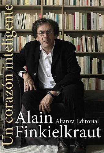 UN CORAZON INTELIGENTE | 9788420651552 | FINKIELKRAUT,ALAIN | Llibreria Geli - Llibreria Online de Girona - Comprar llibres en català i castellà