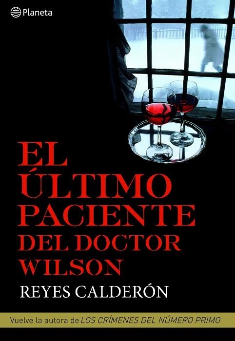 EL ULTIMO PACIENTE DEL DOCTOR WILSON | 9788408094821 | CALDERON,REYES | Llibreria Geli - Llibreria Online de Girona - Comprar llibres en català i castellà