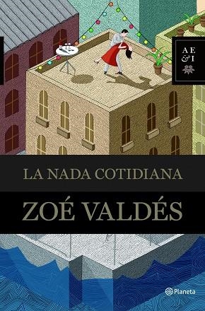 LA NADA COTIDIANA | 9788408094784 | VALDES,ZOE | Llibreria Geli - Llibreria Online de Girona - Comprar llibres en català i castellà