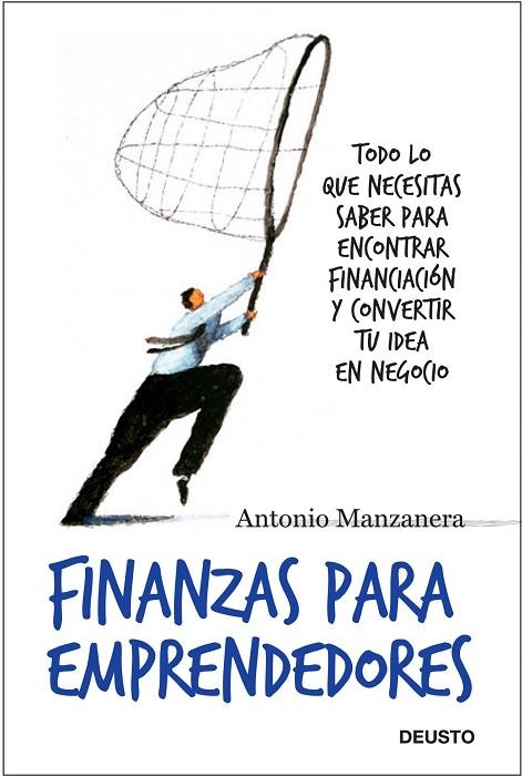 FINANZAS PARA EMPRENDEDORES | 9788423427833 | MANZANERA,ANTONIO | Llibreria Geli - Llibreria Online de Girona - Comprar llibres en català i castellà