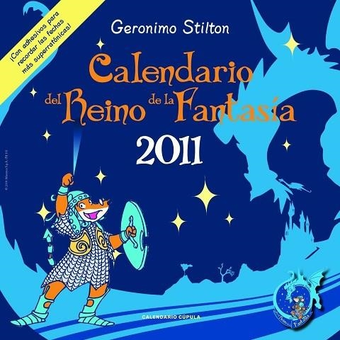 CALENDARIO DEL REINO DE LA FANTASIA 2011 | 9788448068325 | GERONIMO STILTON | Llibreria Geli - Llibreria Online de Girona - Comprar llibres en català i castellà