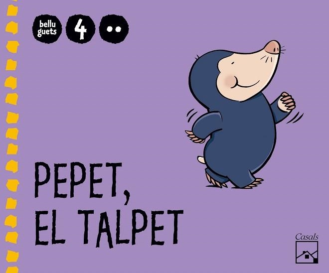 PEPET,EL TALPET BELLUGUETS 4 ANYS 2N TRIMESTRE | 9788421841525 | GASSÓ JIMENO, ANNA | Llibreria Geli - Llibreria Online de Girona - Comprar llibres en català i castellà