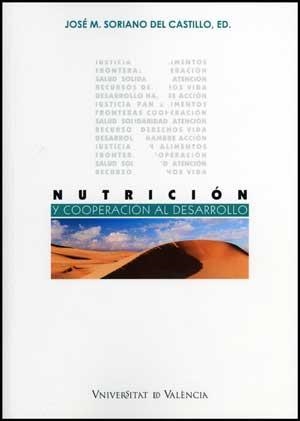 NUTRICION Y COOPERACION AL DESARROLLO | 9788437075457 | SORIANO DEL CASTILLO,JOSE M. | Llibreria Geli - Llibreria Online de Girona - Comprar llibres en català i castellà