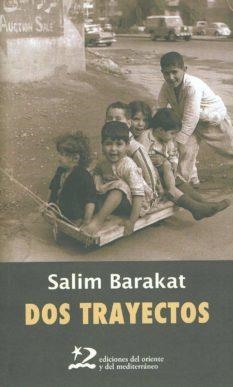 DOS TRAYECTOS | 9788496327740 | BARAKAT,SALIM | Libreria Geli - Librería Online de Girona - Comprar libros en catalán y castellano