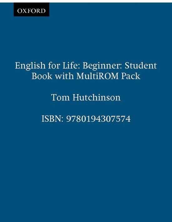 ENGLISH FOR LIFE(BEGINNER/STUDENT'S BOOK) | 9780194307574 | HUTCHINSON,TOM | Llibreria Geli - Llibreria Online de Girona - Comprar llibres en català i castellà