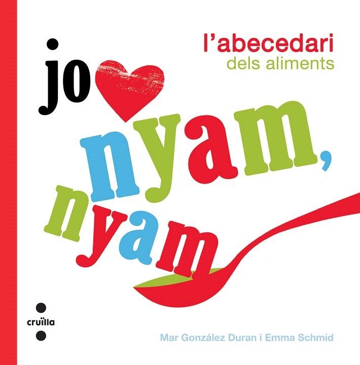 JO NYAM,NYAM | 9788466126472 | CONZALEZ,MAR/SCHMID,EMMA | Llibreria Geli - Llibreria Online de Girona - Comprar llibres en català i castellà