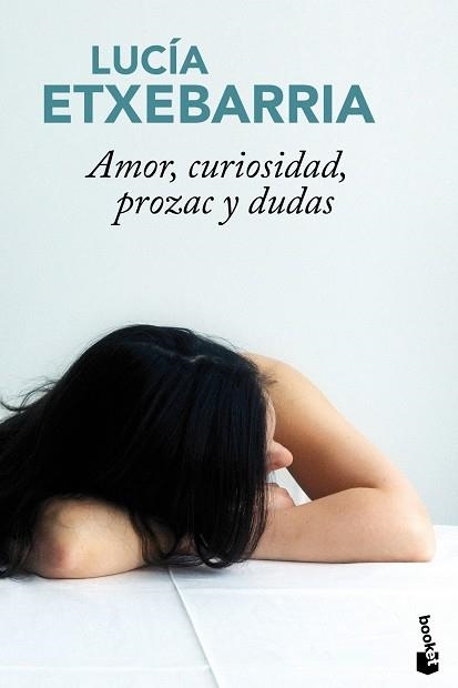 AMOR,CURIOSIDAD,PROZAC Y DUDAS | 9788427036604 | ETXEBARRIA,LUCIA | Llibreria Geli - Llibreria Online de Girona - Comprar llibres en català i castellà