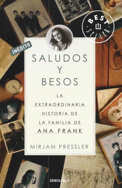 SALUDOS Y BESOS.LA EXTRAORDINARIA HISTORIA DE LA FAMILIA... | 9788499085692 | PRESSLER,MIRJAM | Llibreria Geli - Llibreria Online de Girona - Comprar llibres en català i castellà