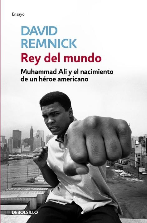 REY DEL MUNDO.MUHAMMAD ALI Y EL NACIMIENTO... | 9788499086606 | REMNICK,DAVID | Llibreria Geli - Llibreria Online de Girona - Comprar llibres en català i castellà