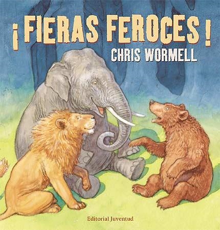 FIERAS FEROCES! | 9788426137920 | WORMELL,CHRIS | Llibreria Geli - Llibreria Online de Girona - Comprar llibres en català i castellà