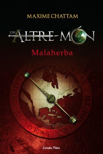 UN ALTRE MON-2.MALAHERBA | 9788492671427 | CHATTAM,MAXIME | Llibreria Geli - Llibreria Online de Girona - Comprar llibres en català i castellà