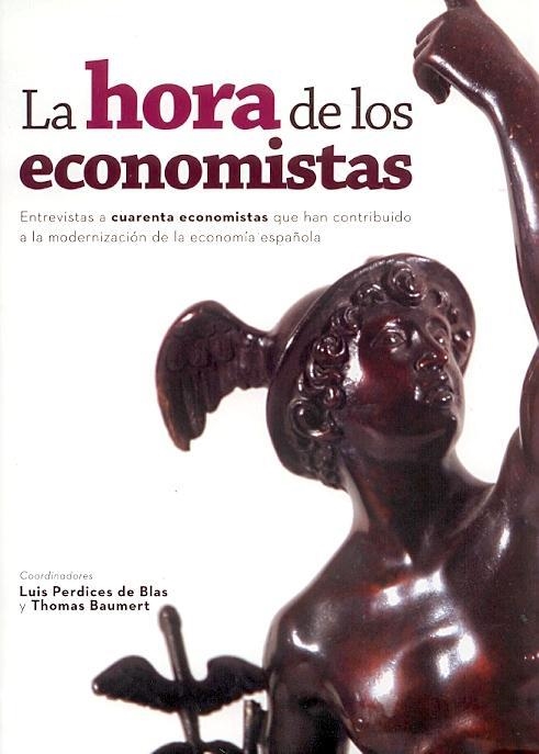 LA HORA DE LOS ECONOMISTAS | 9788496877368 | PERDICES/BAUMERT | Llibreria Geli - Llibreria Online de Girona - Comprar llibres en català i castellà