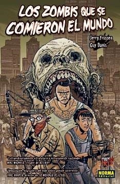 LOS ZOMBIES QUE SE COMIERON EL MUNDO | 9788498476835 | FRISSEN,JERRY/DAVIS,GUY | Llibreria Geli - Llibreria Online de Girona - Comprar llibres en català i castellà