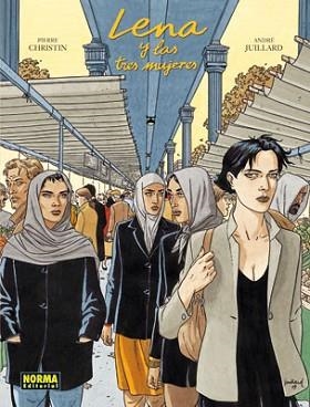 LENA Y LAS TRES MUJERES | 9788467900620 | CHRISTIN, PIERRE/JUILLARD, ANDRÉ | Llibreria Geli - Llibreria Online de Girona - Comprar llibres en català i castellà