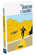 CON EL DERECHO EN LOS TALONES | 9788498981810 | PEREZVAQUERO,CARLOS | Llibreria Geli - Llibreria Online de Girona - Comprar llibres en català i castellà