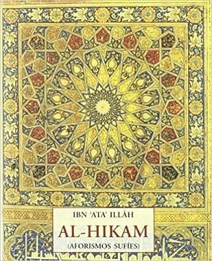 AL-HIKAM(AFORISMOS SUFIES) | 9788497166874 | IBN ATA ILLAH | Llibreria Geli - Llibreria Online de Girona - Comprar llibres en català i castellà