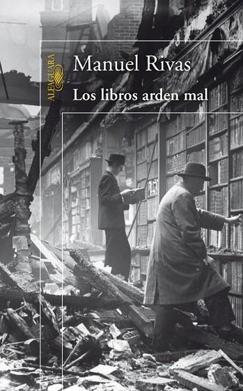 LOS LIBROS ARDEN MAL | 9788420406770 | RIVAS,MANUEL | Libreria Geli - Librería Online de Girona - Comprar libros en catalán y castellano