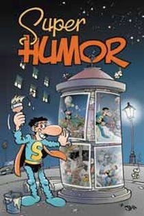 SUPER HUMOR.SUPER LOPEZ | 9788466643993 | LOPEZ FERNANDEZ,JUAN | Libreria Geli - Librería Online de Girona - Comprar libros en catalán y castellano