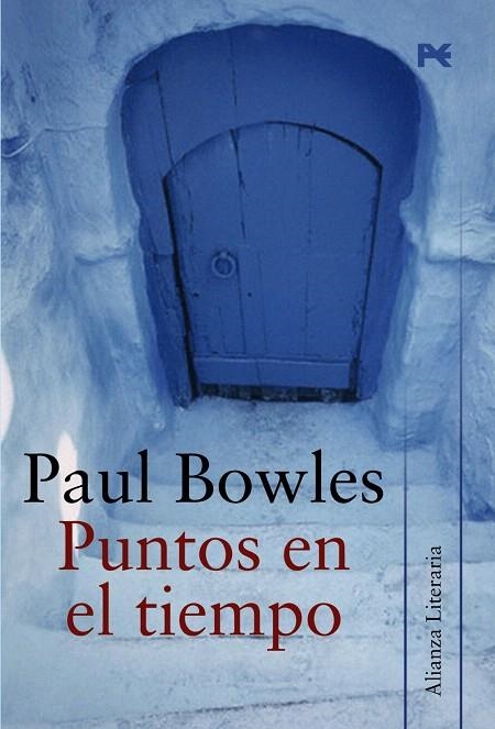 PUNTOS EN EL TIEMPO (VIATGE MARROC) | 9788420651514 | BOWLES,PAUL | Llibreria Geli - Llibreria Online de Girona - Comprar llibres en català i castellà