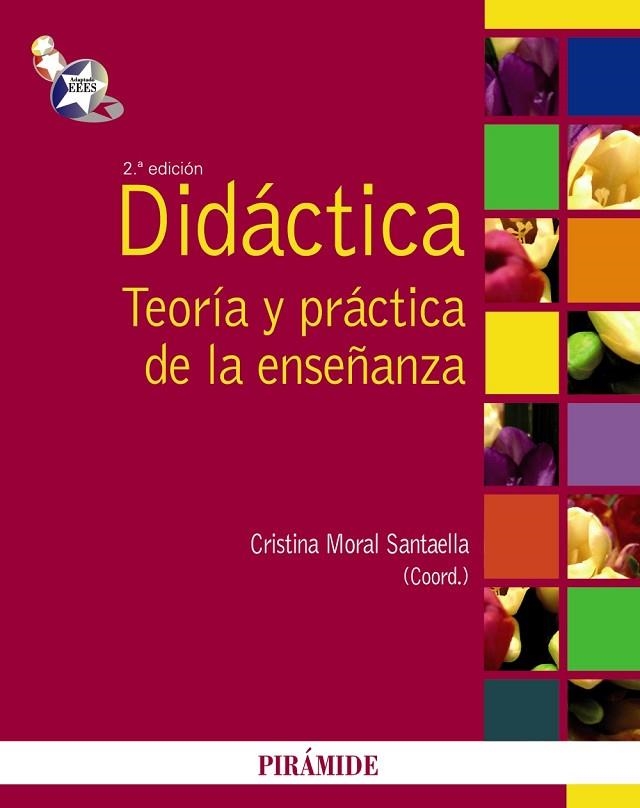 DIDACTICA.TEORIA Y PRACTICA DE LA ENSEÑANZA (2ª ED/2010) | 9788436824131 | MORAL SANTAELLA,CRISTINA | Llibreria Geli - Llibreria Online de Girona - Comprar llibres en català i castellà