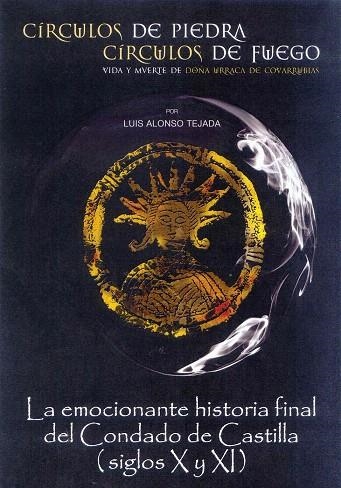 CIRCULOS DE PIEDRA,CIRCULOS DE FUEGO | 9788497786355 | ALONSO TEJADA,LUIS | Llibreria Geli - Llibreria Online de Girona - Comprar llibres en català i castellà