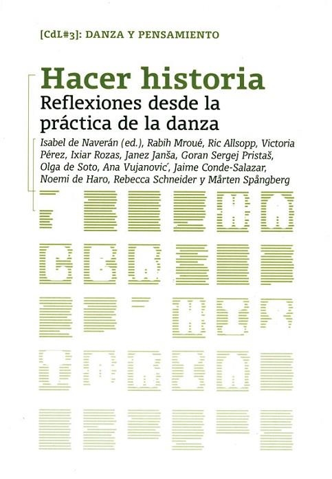 HACER HISTORIA.REFLEXIONES DESDE LA PRACTICA DE LA DANZA | 9788461428021 | A.A.V.V. | Llibreria Geli - Llibreria Online de Girona - Comprar llibres en català i castellà