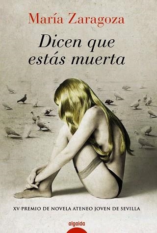 DICEN QUE ESTAS MUERTA | 9788498774801 | ZARAGOZA,MARIA | Llibreria Geli - Llibreria Online de Girona - Comprar llibres en català i castellà