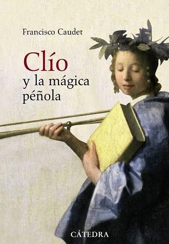 CLIO Y LA MAGICA PEÑOLA | 9788437627144 | CAUDET,FRANCISCO | Llibreria Geli - Llibreria Online de Girona - Comprar llibres en català i castellà