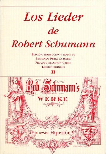 LOS LIEDER DE ROBERT SCHUMANN-2 | 9788475179681 | SCHUMANN,ROBERT | Llibreria Geli - Llibreria Online de Girona - Comprar llibres en català i castellà