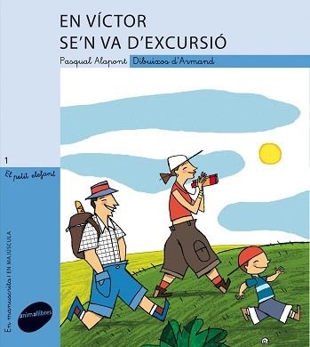 EN VICTOR SE'N VA D'EXCURSIO | 9788496726925 | ALAPONT,PASQUAL | Llibreria Geli - Llibreria Online de Girona - Comprar llibres en català i castellà