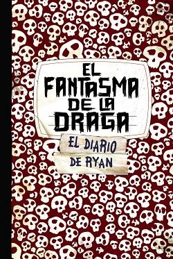 SKELETON CREEK.EL FANTASMA DE LA DRAGA | 9788421685174 | CARMAN,PATRICK | Llibreria Geli - Llibreria Online de Girona - Comprar llibres en català i castellà